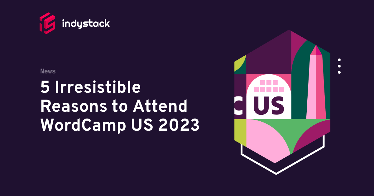 5 Irresistible Reasons to Attend WordCamp US 2023